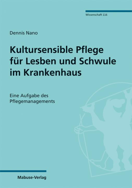 buchcover-kultursensible-pflege-fuer-lesben-und-schwule-im-krankenhaus-dennis-nano.jpg