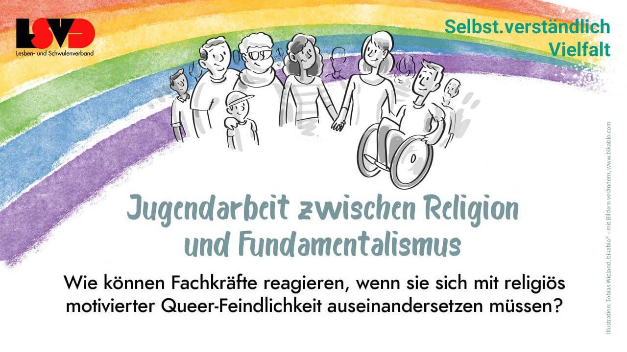 Wie kann Jugendarbeit religiös motivierter Homophobie und Transfeindlichkeit unter Christen und Muslimen entgegenwirken