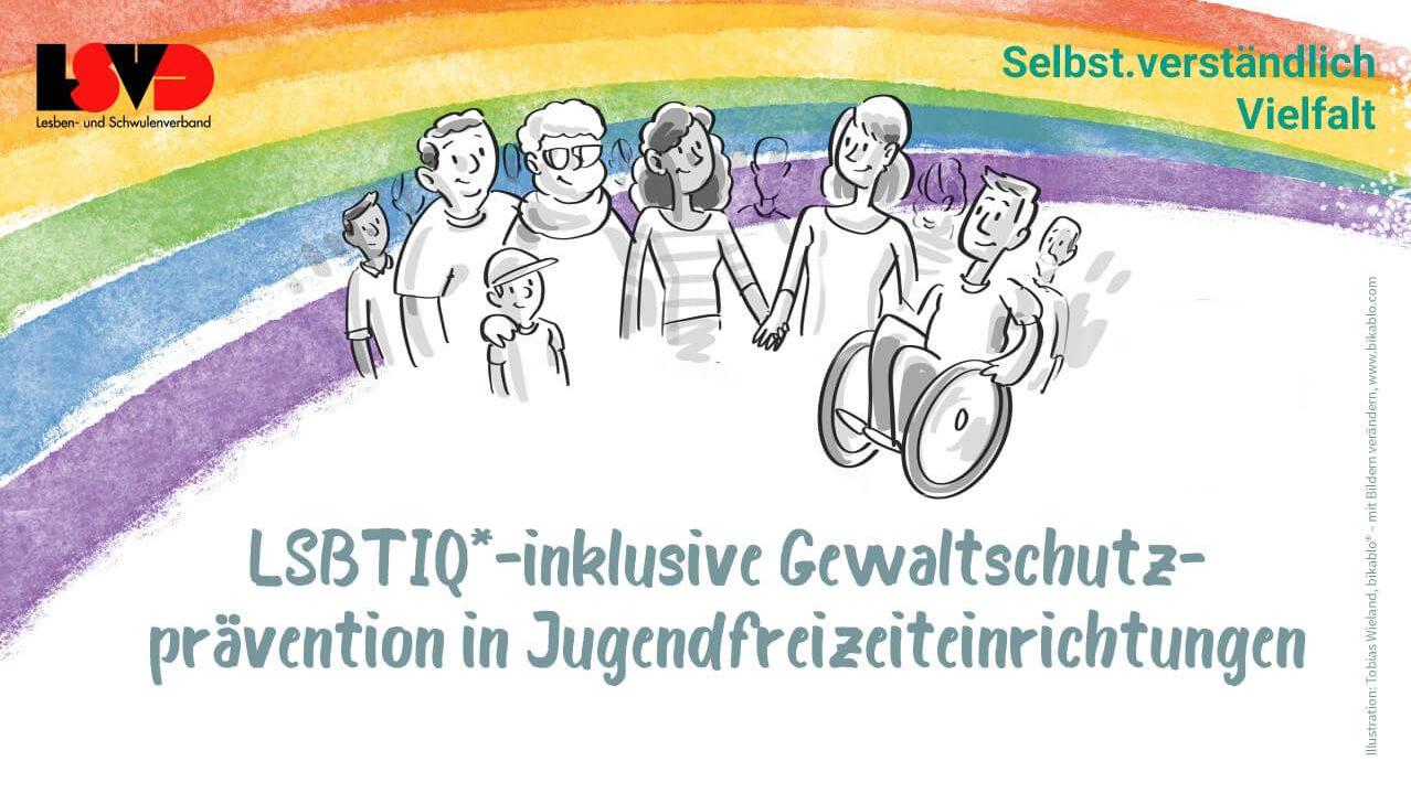 LSBTIQ*-inklusive Gewaltschutzprävention in Jugendfreizeiteinrichtungen: Gegen Homophobie und Transfeindlichkeit