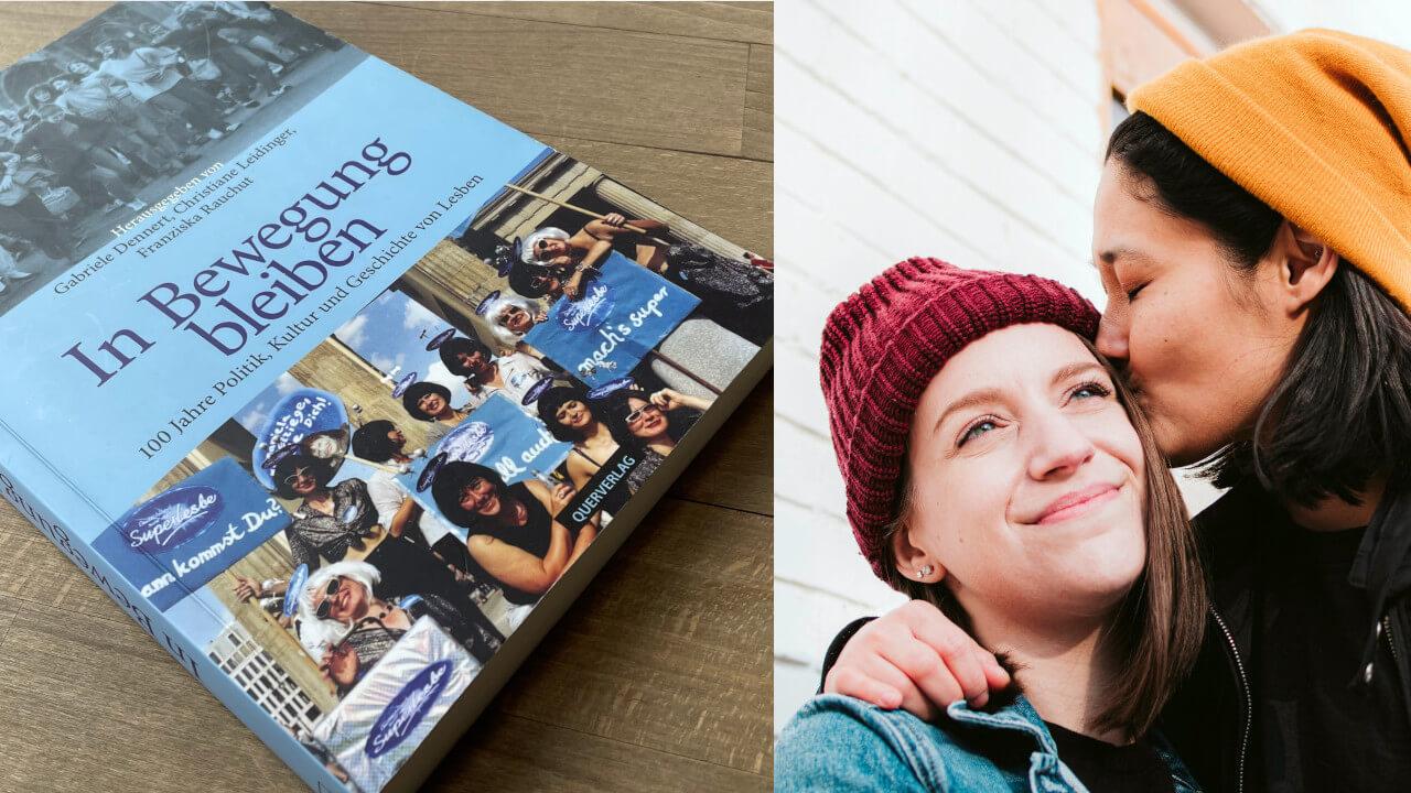 Studie zur Diskriminierung weiblicher Homosexualität in Deutschland: Interviewpartnerinnen gesucht! Bild vom Buch "In Bewegung bleiben" über die Lesbenbewegung in Deutschland zusammen mit einem Porträt von zwei Frauen