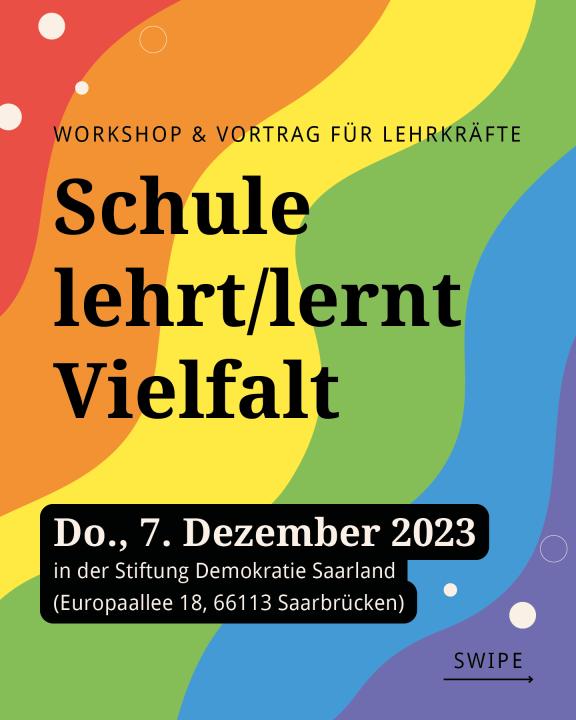 07.12, 09.00 in Saarbrücken: Workhop &quot;Schule lehrt/lernt Vielfalt&quot;